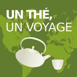 Show cover of Un thé, un voyage