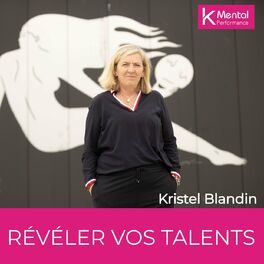Show cover of [Révéler vos Talents - De Kristel Blandin]