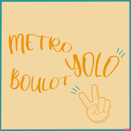 Show cover of METRO BOULOT YOLO