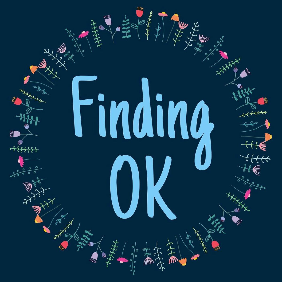 Listen to Finding OK - Healing After Sexual Assault and Abuse podcast |  Deezer