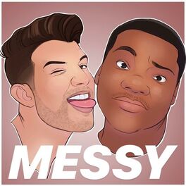 Show cover of Messy w/ Mac & Mike