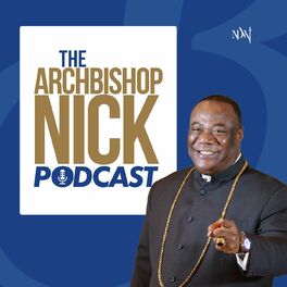 Show cover of The Archbishop Nicholas Duncan-Williams Podcast
