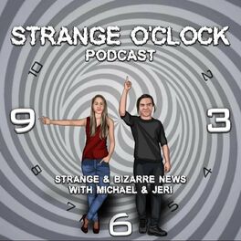 Strange O Clock podcast 27 02 2022 Deezer