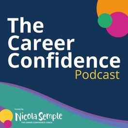 Show cover of The Career Confidence Podcast