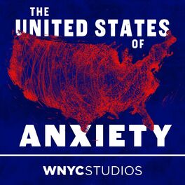 Show cover of The United States of Anxiety
