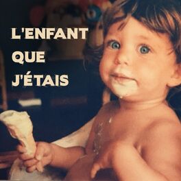 Show cover of L'ENFANT QUE J'ÉTAIS