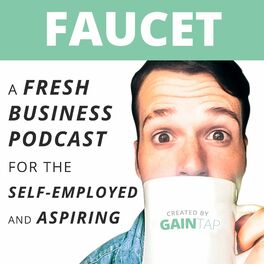 Show cover of Faucet: A Fresh Business Podcast
