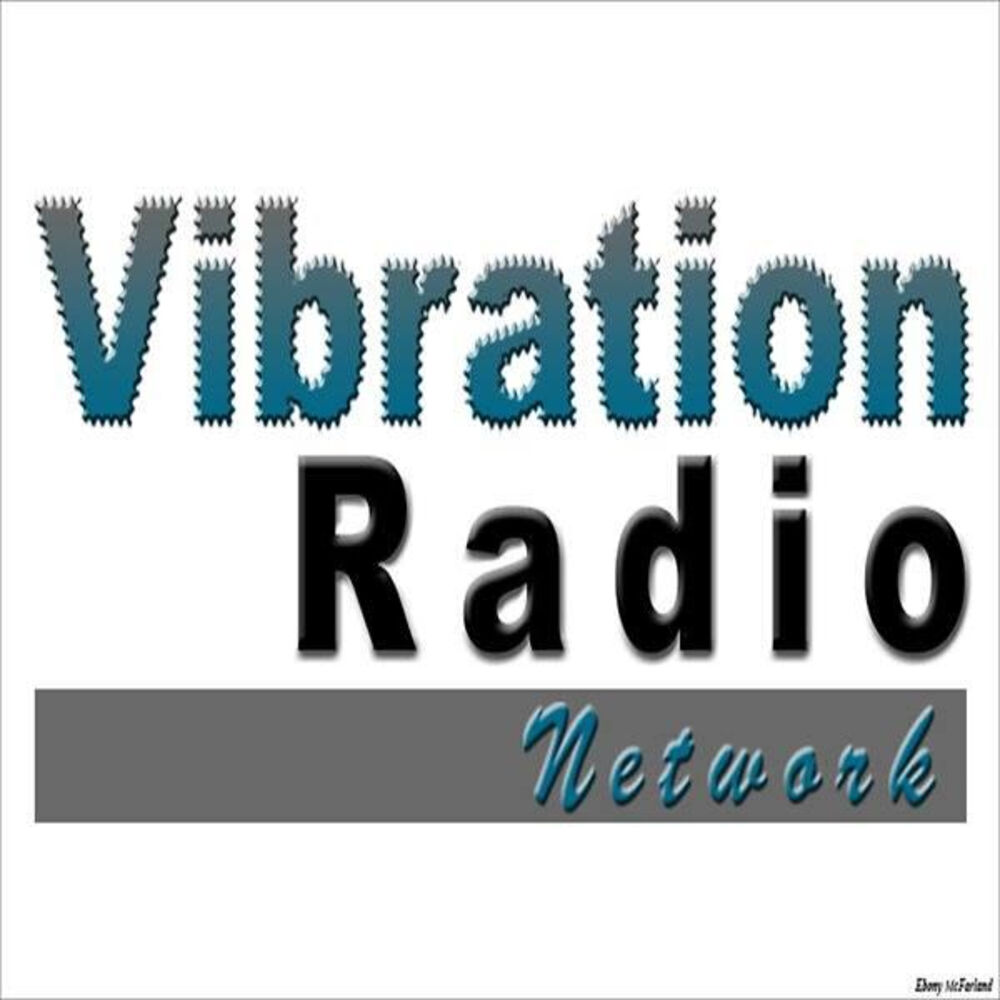 Listen to Vibration Radio Network podcast Deezer