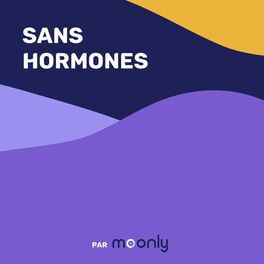 Show cover of Sans Hormones par Moonly