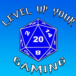 Show cover of Level Up Your Gaming: Tabletop RPG Podcast