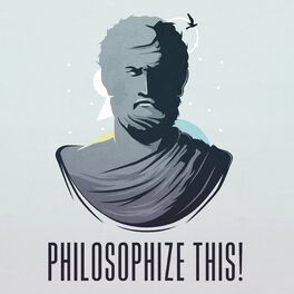 Show cover of Philosophize This!