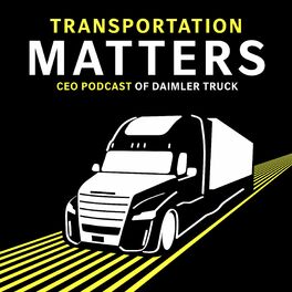 Show cover of Transportation Matters - The CEO Podcast of Daimler Truck