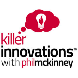 Show cover of Killer Innovations with Phil McKinney