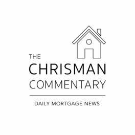 Show cover of Chrisman Commentary - Daily Mortgage News