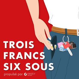 Show cover of Trois Francs Six Sous