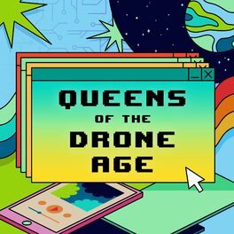 Show cover of Queens of the Drone Age