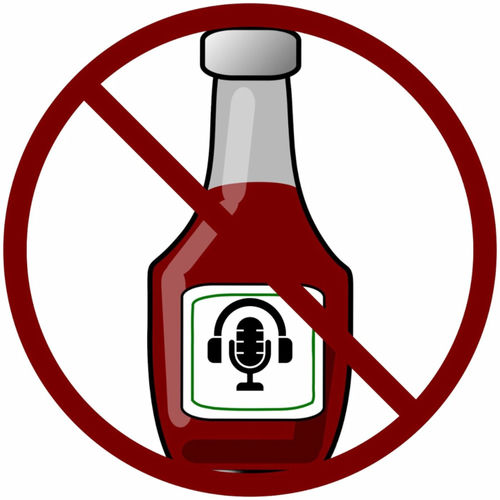 Listen to Ketchup is the Worst Condiment podcast Deezer