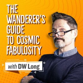 Show cover of The Wanderer's Guide to Cosmic Fabulosity