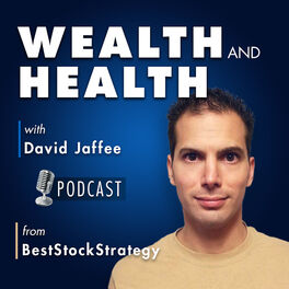 Show cover of Wealth and Health Podcast