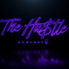 Show cover of The Hu$tle Podcast