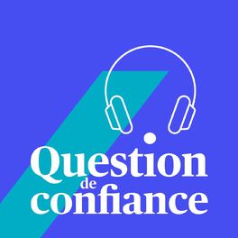 Show cover of Question de confiance