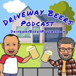 Show cover of Driveway Beers Podcast