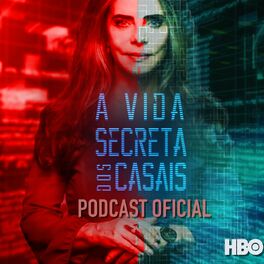 Show cover of A Vida Secreta dos Casais - Segunda Temporada – Podcast Oficial