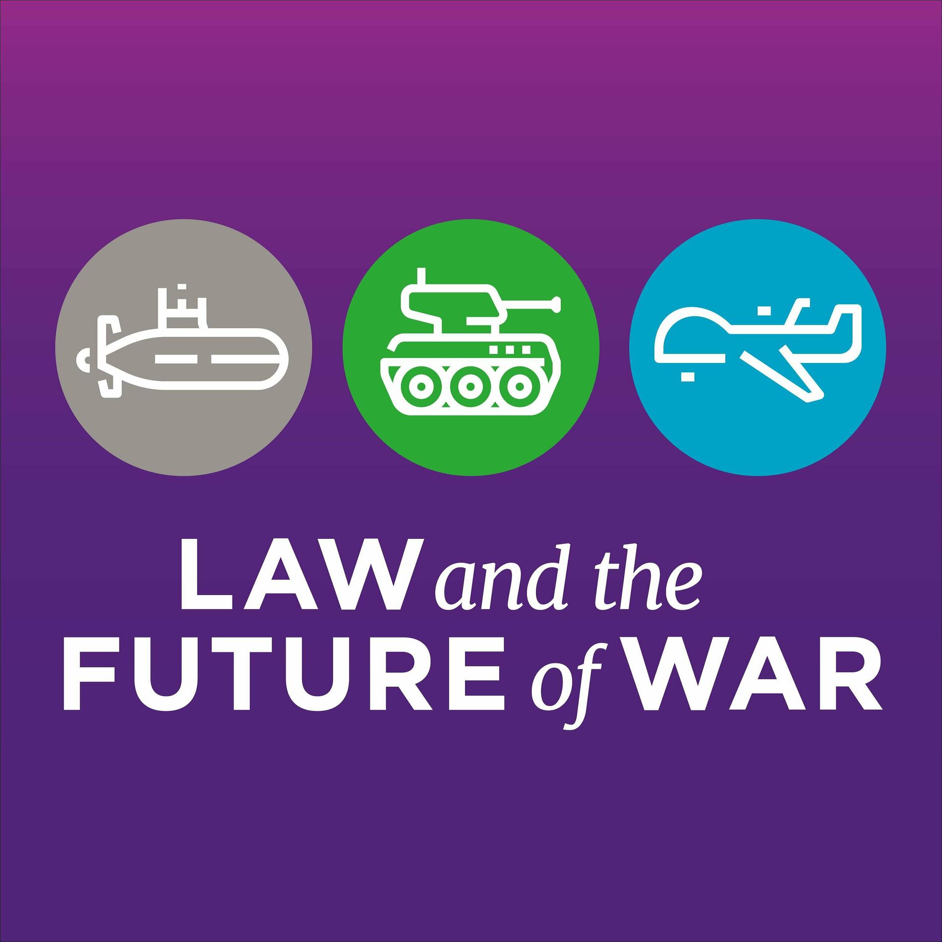 Listen to Law and the Future of War podcast | Deezer