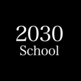 Show cover of 2030 School