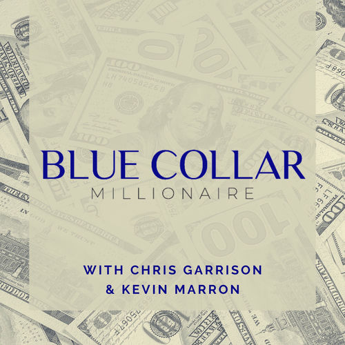 Listen to Blue Collar Millionaire Podcast podcast Deezer