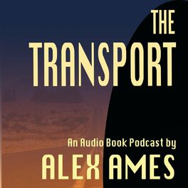 Show cover of The Transport - Audio Book Podcast