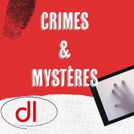 Show cover of Crimes et mystères, des Alpes jusqu'à Marseille