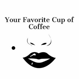 Show cover of Your Favorite Cup of Coffee