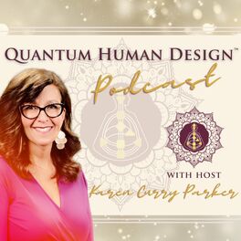 Show cover of Quantum Human Design™ Podcast