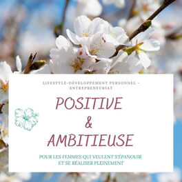 Show cover of Positive et Ambitieuse