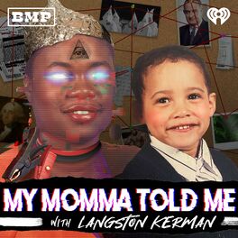 Show cover of My Momma Told Me with Langston Kerman