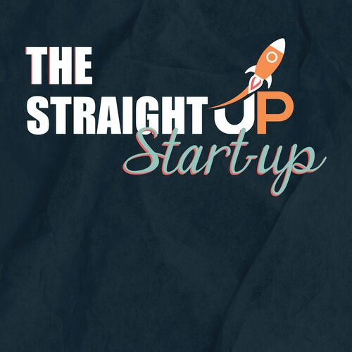 Listen To The Straight Up Start Up Podcast Deezer listen-to-the-straight-up-start-up-podcast-deezer
