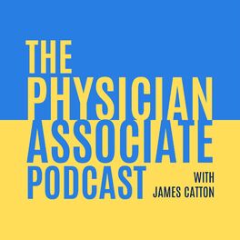 Show cover of The Physician Associate Podcast