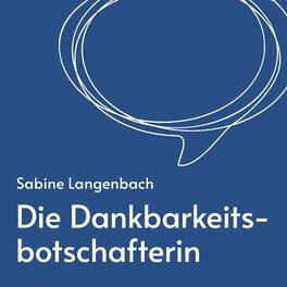 Show cover of Die Dankbarkeitsbotschafterin