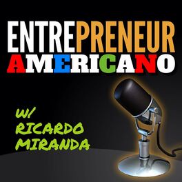 Show cover of Entrepreneur Americano Podcast Spanish