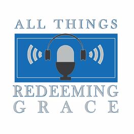 Show cover of All Things Redeeming Grace