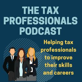 Show cover of The Tax Professionals Podcast