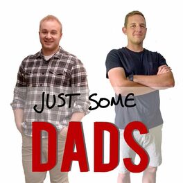 Show cover of Just Some Dads