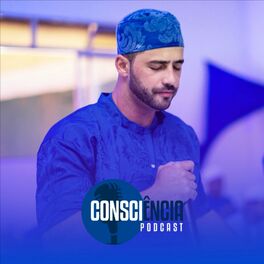 Show cover of Podcast CONSCIÊNCIA