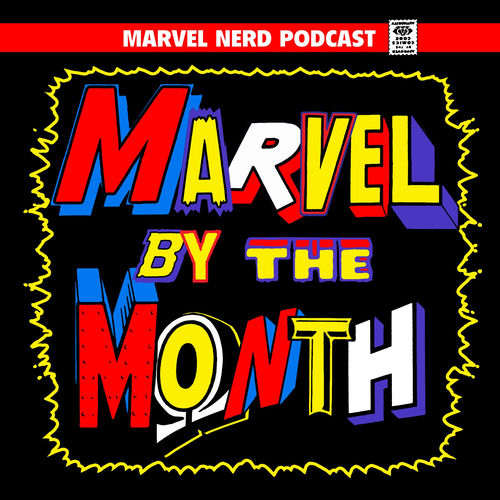 Listen to Marvel by the Month podcast Deezer