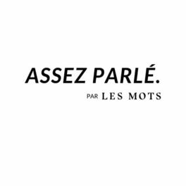 Show cover of Assez parlé, le podcast qui donne envie d'écrire