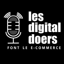 Show cover of Les digital doers - ceux qui font le e-commerce