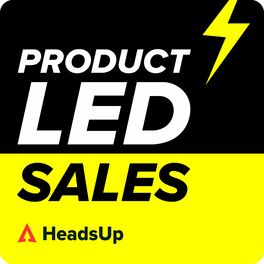 Show cover of The Product-Led Sales Podcast