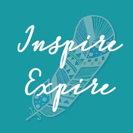 Show cover of Inspire, Expire