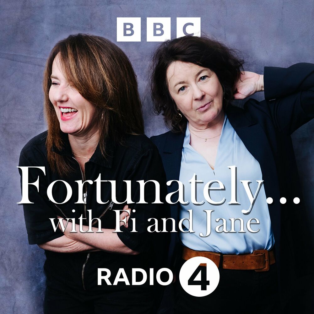 Listen to Fortunately with Fi and Jane podcast Deezer